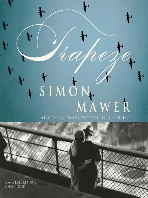 Title details for Trapeze by Simon Mawer - Wait list